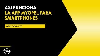 Opel Connect: MyOpel App, toda la información sobre tu Opel en tu Smartphone