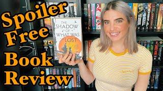 The Shadow of what was Lost | Spoiler Free Book Review