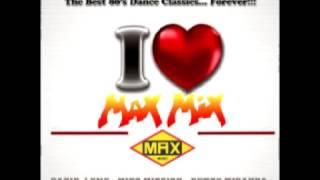 I LOVE MAX MIX