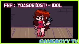 FNF : YOASOBI(OST) - IDOL GF .VER/ 프나펑 모드 플레이