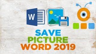 How to Save a Picture from Word 2019