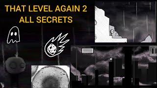 THAT LEVEL AGAIN 2 || ALL SECRETS || SKYSCRAPERS ENDING// SKYSCRAPER// NOT READY// BREAK THE WALL ||