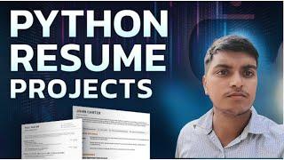 Python Projects to Boost Your Resume