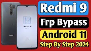 Xiaomi Redmi 9 Frp Bypass Miui 12.5 | Redmi 9 Reset Google Account Bypass | Frp New Method 2024