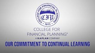 Commitment to Continual Learning | College for Financial Planning-a Kaplan Company