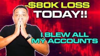 -$80K LOSS Today - I Blew All My Accounts Today - Tradeify, TopStep, Take Profit Trader, Bulenox