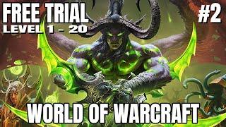 WoW Free Trial #2 Let's Play World Of Warcraft Free Trial (Level 1-20) Gameplay 2021 PC MMORPG