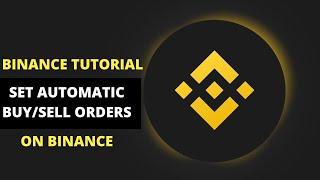 Binance Tutorial: How To Set Binance Buy and Sell Orders