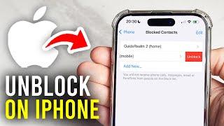 How To Unblock Contacts, Emails & Phone Numbers On iPhone - Full Guide