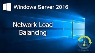 09. Implementing Network Load Balancing in Windows Server 2016 (Step by Step guide)