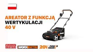 WORX WG855E Areator z funkcją wertykulacji 40 V  PL