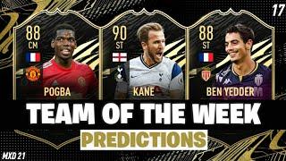 FIFA 21 TOTW 17 PREDICTIONS | TEAM OF THE WEEK 17 EARLY PREDICTIONS