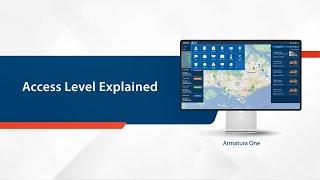 Armatura One Tutorial - Access Level Explained