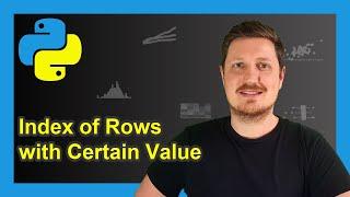 Get Index of Rows with Match in Column in Python (Example) | Find Value | index Attribute & tolist()