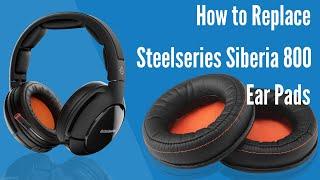 How to Replace SteelSeries SIBERIA 800 Headphones Ear Pads/Cushions | Geekria