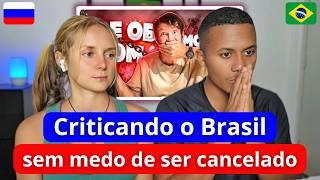 Gringo russo falando mal do Brasil sem medo de ser cancelado. Concordamos com ele? / Reagindo