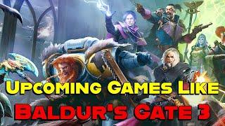 15 Upcoming CRPGs Like Baldur's Gate 3 You Need to Play (2024 & 2025)