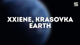 xxiene, Krasovka - Earth (Official video 2022)