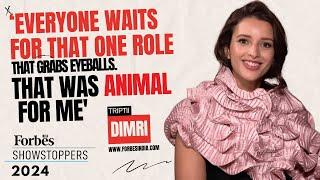 ‘Everyone waits for that one role that grabs eyeballs. That was Animal for me': Triptii Dimri