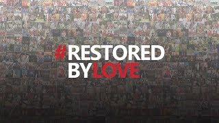 Restored By Love