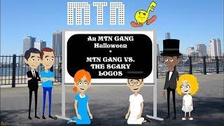 An MTN Gang Halloween: The MTN Gang Vs The Scary Logos