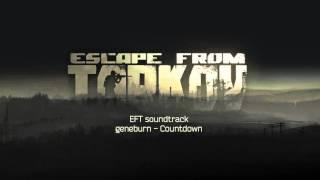 Escape from Tarkov OST - Countdown