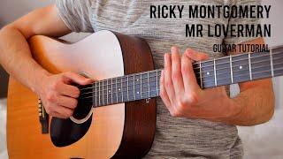 Ricky Montgomery - Mr Loverman EASY Guitar Tutorial With Chords / Lyrics