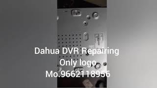 DH-XVR4104/08 only logo problem solution | we are repair of this problem in 1day...charge 450,550