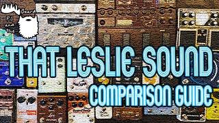 That Leslie Sound Comparison Guide and Episode Index - 28 Leslie Options