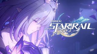 OP: Nameless Faces | Honkai: Star Rail