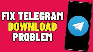 How to Fix Telegram Download Problem (2024)