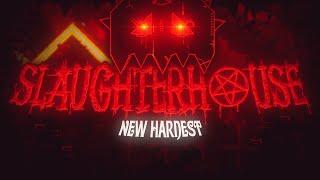 SLAUGHTERHOUSE (My Hardest Demon) by IcEDCave and more | Geometry Dash