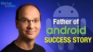 Founder Of Android | Andy Rubin Biography | Android VS iPhone | Google | Startup Stories