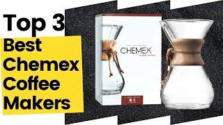 The Best Chemex Coffee Makers for Your Morning Cup of Joe