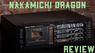 Nakamichi Dragon - Is this the ultimate cassette deck?
