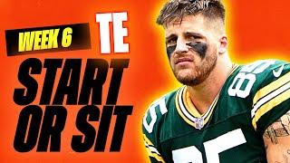  WEEK 6 TE MUST Start/Sit Picks!  | 2024 Fantasy Football Advice