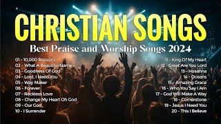 10,000 Reasons, Way Maker - Best Praise and Worship Songs 2024 | Gospel Christian Music Playlist