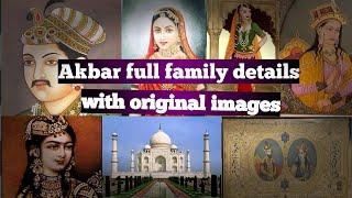 Akbar full family || original photos || mughal dynasty || origin || their tombs || navratnas