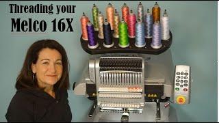 Threading Your Melco Embroidery Machine