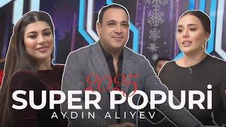 Aydin Aliyev - Super Popuri 2025