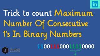 Length Of The Longest Consecutive 1s In Binary Representation Of A Number | BitManipulation