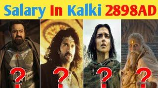 kalki 2998AD Movie All Cast Salary [Stylish Tarun]