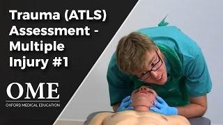 Trauma Assessment - Multiple Injuries (Part 1)