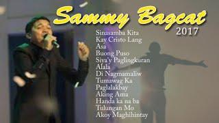 Sammy Bagcat Non Stop Playlist Sinasamba Kita