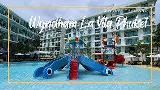 Wyndham La Vita Rawai Phuket / Phuket Thailand / Newly Built Hotel in Rawai Phuket