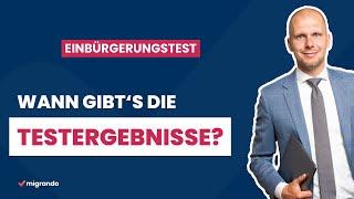 Einbürgerungstest: Wann bekommst du ein Ergebnis?