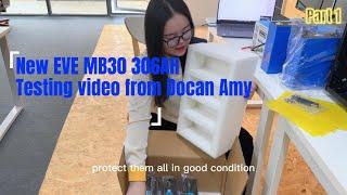 Docan Amy Test Video for the New EVE LF306 Model LiFePO4 Cells