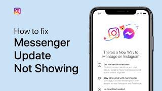 How To Fix Instagram Messenger Update Not Showing - Messenger Icon Missing