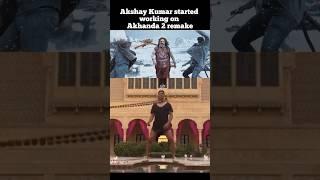 Akshay Kumar started working on akhanda 2 remake | Akhanda2 Thaandavam Teaser #shorts #ytshorts #nbk