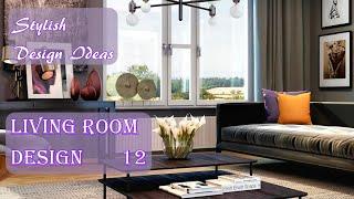 Stylish Design Ideas | Living Room Design #12